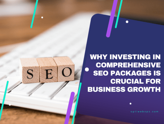 Why-nvesting-in-Comprehensive-SEO-Packages-is-Crucial-for-Business-Growth